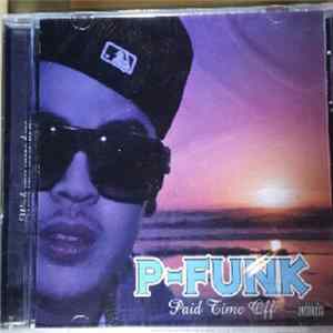 Download P-Funk - Paid Time Off
