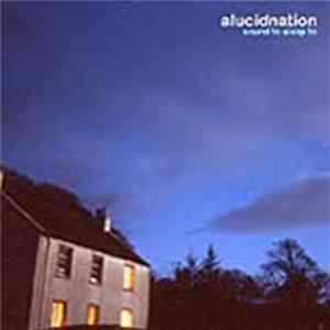 Download Alucidnation - Sound To Sleep To Vol.1