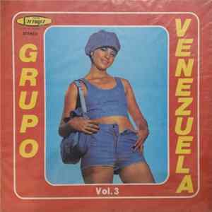 Download Grupo Venezuela - Grupo Venezuela Vol. 3