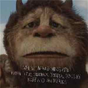 Download Karen O And The Kids - Where The Wild Things Are Motion Picture Soundtrack