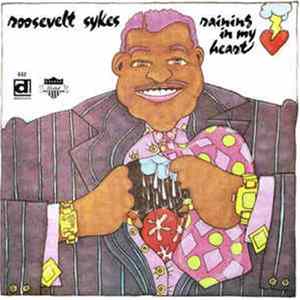 Download Roosevelt Sykes - Raining In My Heart