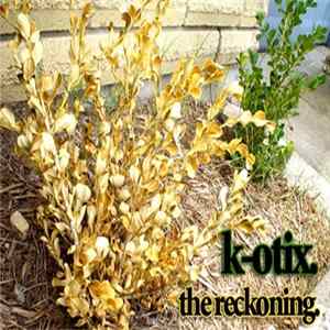 Download K-OTIX - The Reckoning