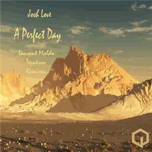 Download Josh Love - A Perfect Day