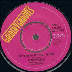 Download Elvis Presley With The Jordanaires - The Girl Of My Best Friend / Suspicion