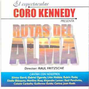 Download Coro Kennedy - Rutas Del Alma