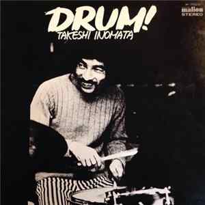 Download Takeshi Inomata - Drum!（炭坑節 / ドラム日本民謡をたたく）