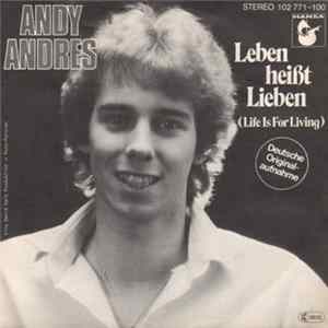 Download Andy Andres - Leben Heißt Lieben