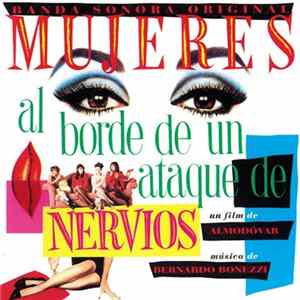 Download Bernardo Bonezzi - Mujeres Al Borde De Un Ataque De Nervios - Banda Sonora Original