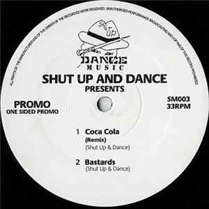 Download Shut Up And Dance - Coca Cola (Remix) / Bastards