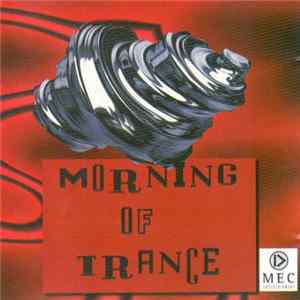 Download Various - Morning Of Trance