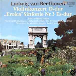 Download Beethoven - Violinkonzert D-dur / "Eroica" Sinfonie Nr. 3 Es-dur