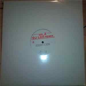 Download Mr. Z - Count 2 Six (DJ LBR Remix)