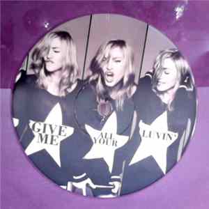 Download Madonna Feat. Nicki Minaj, M.I.A. - Give Me All Your Luvin' (The Remixes)