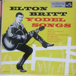 Download Elton Britt - Yodel Songs