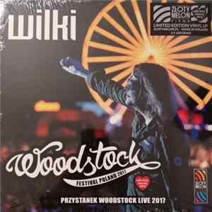Download Wilki - Przystanek Woodstock Live 2017