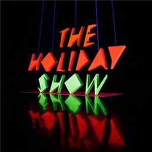 Download The Holiday Show - We Are Popular
