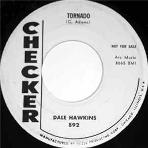 Download Dale Hawkins - Tornado / Little Pig