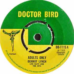 Download Dermot Lynch, Lyn Taitt And The Jets - Adults Only / Cool It