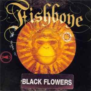 Download Fishbone - Black Flowers