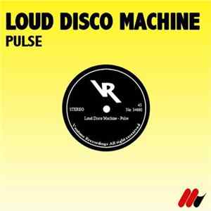 Download Loud Disco Machine - Pulse