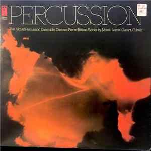 Download The McGill Percussion Ensemble - Percussion