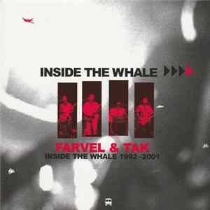 Download Inside The Whale - Farvel & Tak - Inside The Whale 1992-2001
