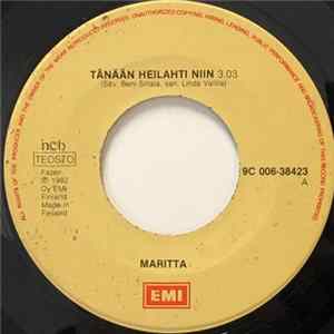 Download Maritta Tammenoja - Tänään Heilahti Niin / Vain Pieni Hetki Ystävyyttä