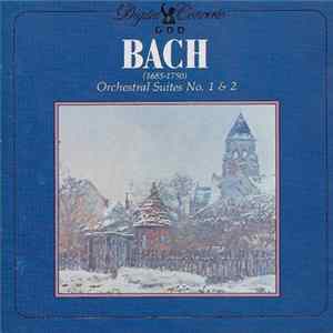 Download Bach, Philharmonia Slavonica - Orchestral Suites No. 1 & 2
