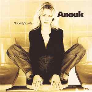 Download Anouk - Nobody's Wife