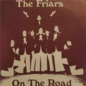 Download The Friars - On The Road