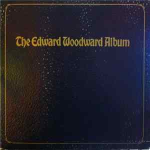 Download Edward Woodward - The Edward Woodward Album