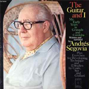 Download Andrés Segovia - The Guitar And I