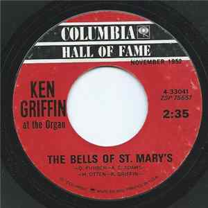 Download Ken Griffin - The Bells Of St. Mary's / You Can't Be True, Dear