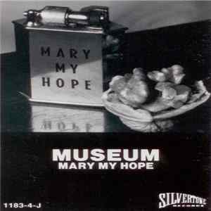 Download Mary My Hope - Museum