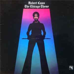Download Hubert Laws - The Chicago Theme