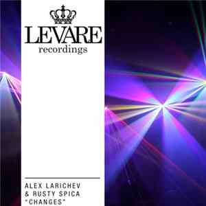 Download Alex Larichev & Rusty Spica - Changes