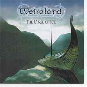 Download Weirdland - The Curse Of Ice