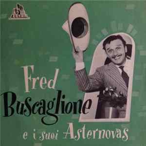 Download Fred Buscaglione E I Suoi Asternovas - Teresa Non Sparare
