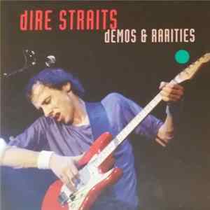 Download Dire Straits - Demos & Rarities