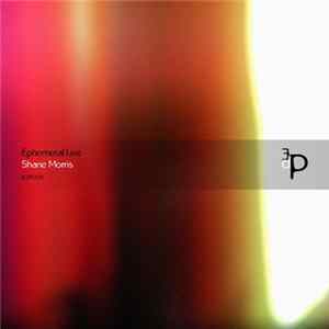 Download Shane Morris - Ephemeral Live