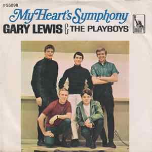 Download Gary Lewis & The Playboys - My Heart's Symphony