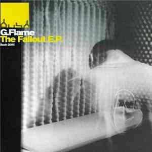 Download G.Flame - The Fallout E.P.