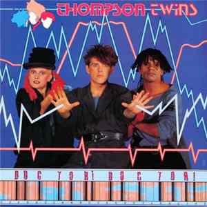 Download Thompson Twins - Doctor! Doctor!
