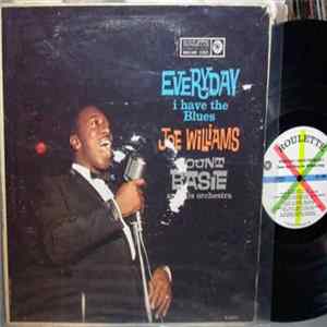 Download Joe Williams / Count Basie And His Orchestra - Everyday I Have The Blues