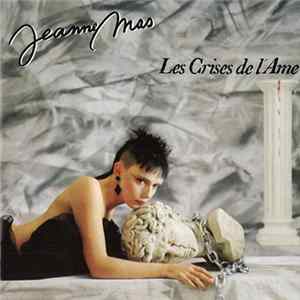 Download Jeanne Mas - Les Crises De L'Ame