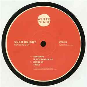 Download Sukh Knight - Renegade Ep
