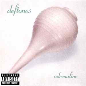 Download Deftones - Adrenaline