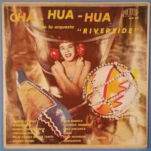 Download Orquesta Riverside , Canta: Tito Gomez - Cha - Hua - Hua