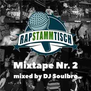 Download Various - Rapstammtisch Mixtape Nr. 2 (Mixed By DJ Soulbro)