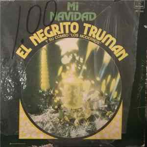 Download El Negrito Truman Y Su Combo Moderno - Mi Navidad